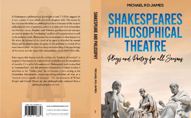 Shakespeares Philosophical Theatre: Plays and Poetry for all Seasons