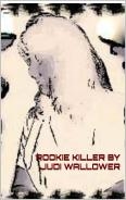 Rookie Killer