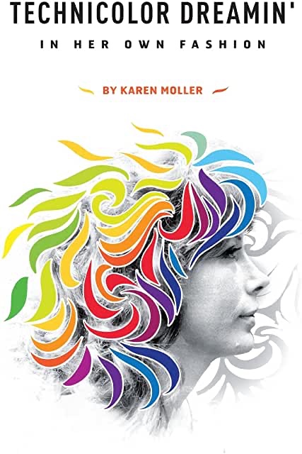 Technicolor Dreamin' in her own fashion