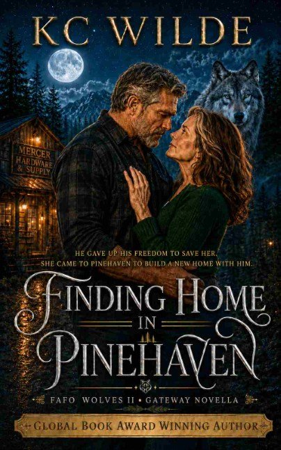 Finding Home in Pinehaven:  Gateway Novella to FAFO Wolves II