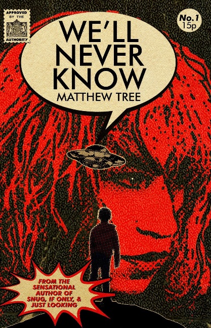 WE'LL NEVER KNOW